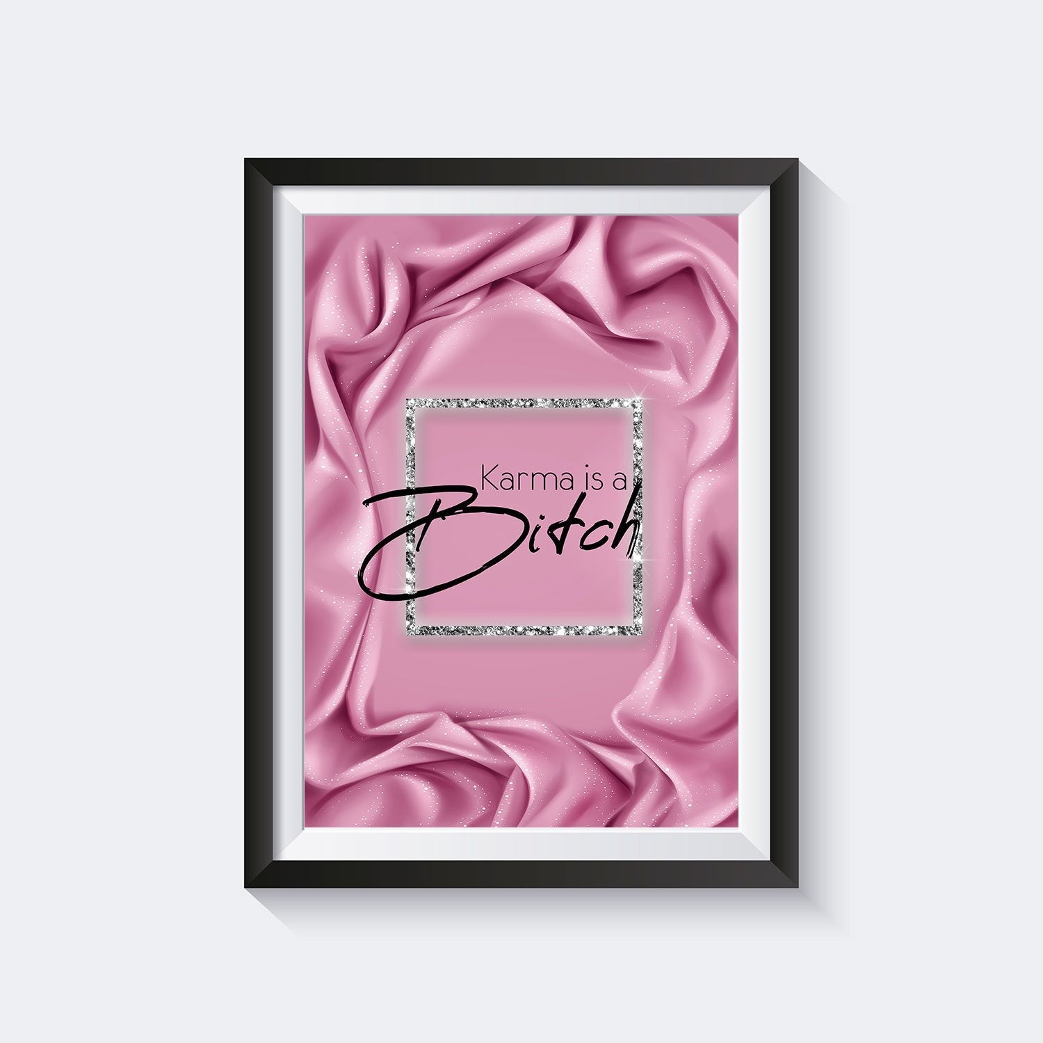 Karma is a Bitch - Poster / Leinwand Leinwand 60 x 90
