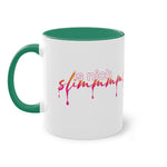is nich slimm - Tasse