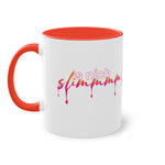 is nich slimm - Tasse