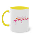 is nich slimm - Tasse
