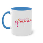 is nich slimm - Tasse