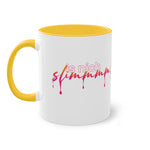 is nich slimm - Tasse