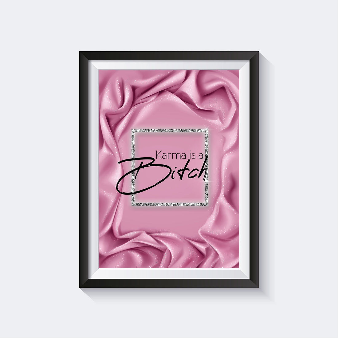 Karma is a Bitch - Poster / Leinwand Leinwand 60 x 90